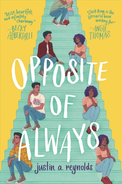 Opposite of always / Justin A. Reynolds.