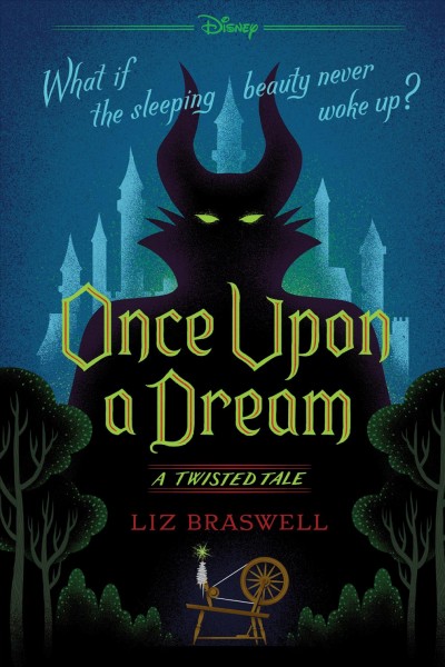 Once upon a dream / Liz Braswell.