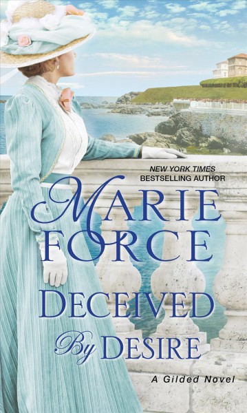 Deceived by desire / Marie Force.