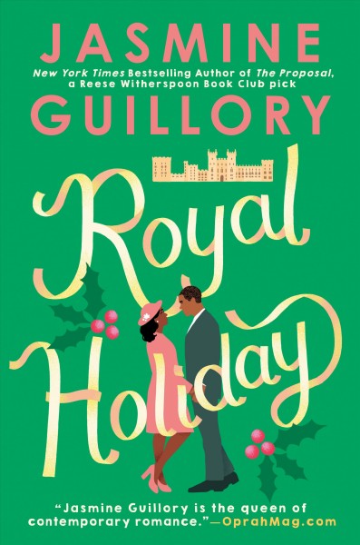 Royal holiday / Jasmine Guillory.