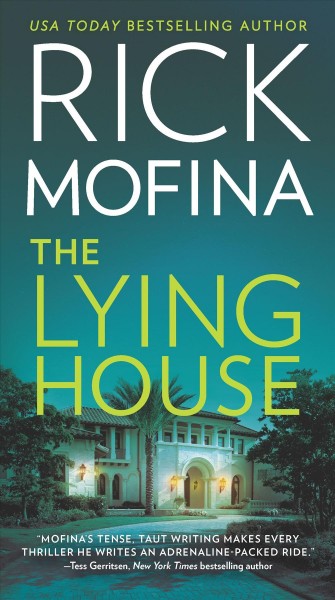 The lying house / Rick Mofina.