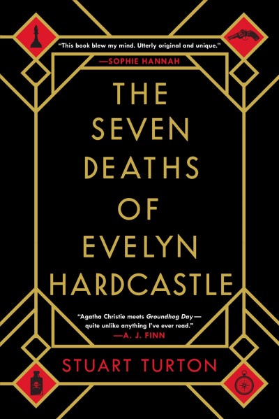 Seven Deaths of Evelyn Hardcastle.
