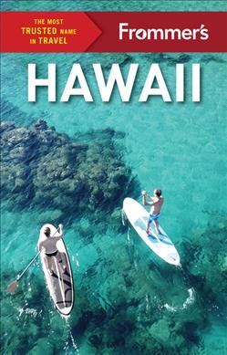 Frommer's Hawaii 2020 / by Jeanne Cooper and Martha Cheng.