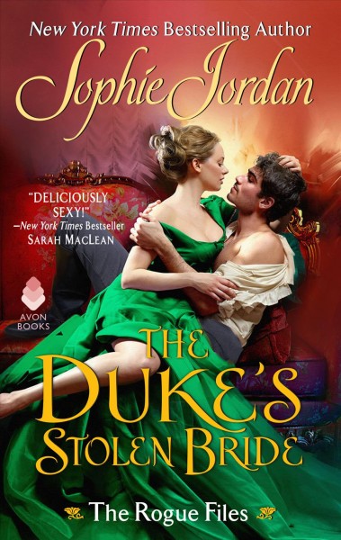 The duke's stolen bride / Sophie Jordan.