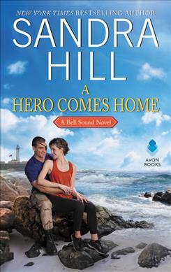 A hero comes home / Sandra Hill.
