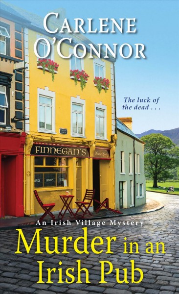 Murder in an Irish pub / Carlene O'Connor.