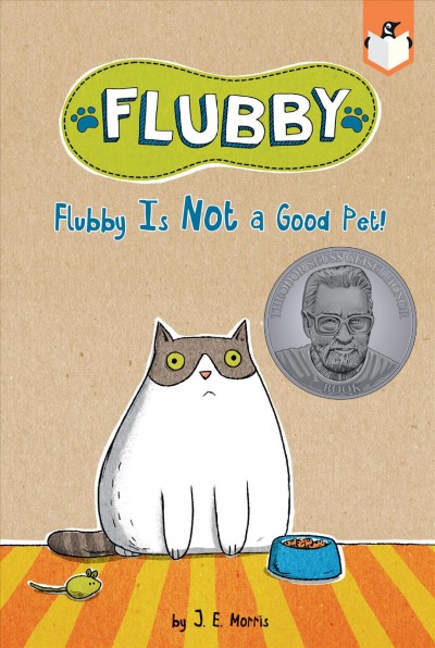 Flubby is not a good pet! / by J. E. Morris.