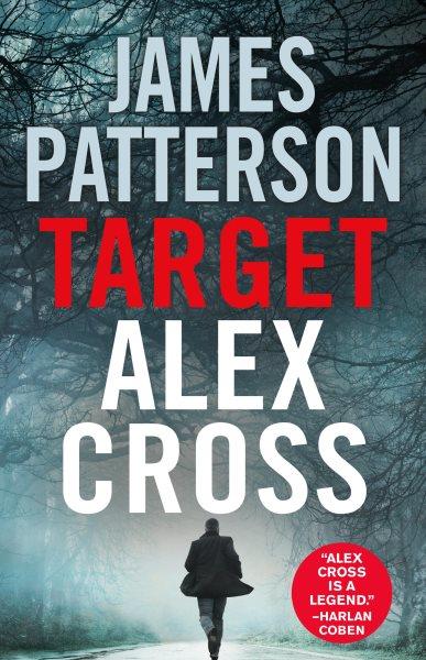 Target, Alex Cross / James Patterson.