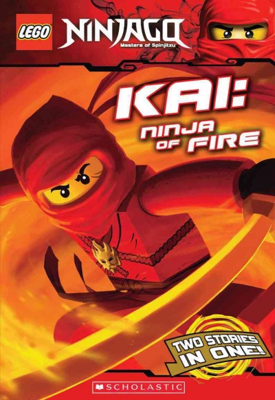 Kai : ninja of fire / by Greg Farshtey.