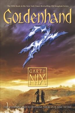 Goldenhand : an Old Kingdom novel / Garth Nix.