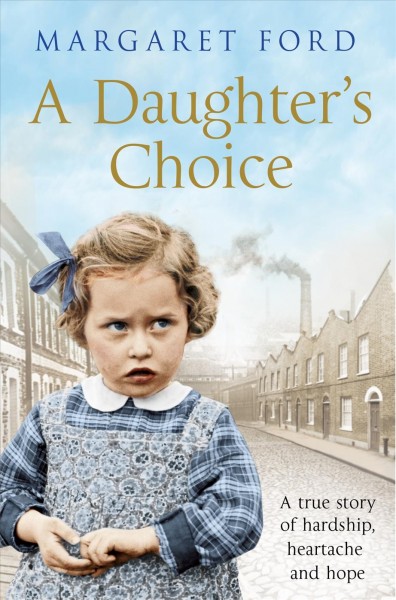 A daughter's choice / Margaret Ford with Jacquie Buttriss.