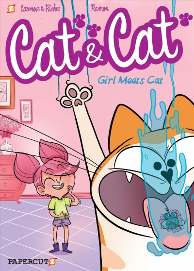 Cat & cat. 1, Girl meets cat / Christophe Cazenove & Herv©♭ Richez, script ; Yrgane Ramon, art ; Joe Johnson, translator ; Wilson Ramos Jr., letterer.