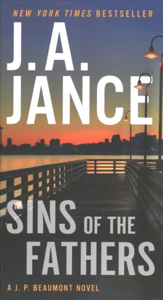 Sins of the fathers : a J. P. Beaumont novel / J.A. Jance.