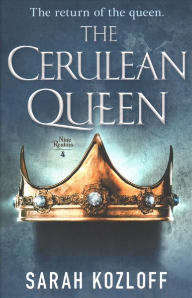The Cerulean queen / Sarah Kozloff.