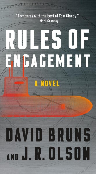 Rules of engagement / David Gruns and J. R. Olson.