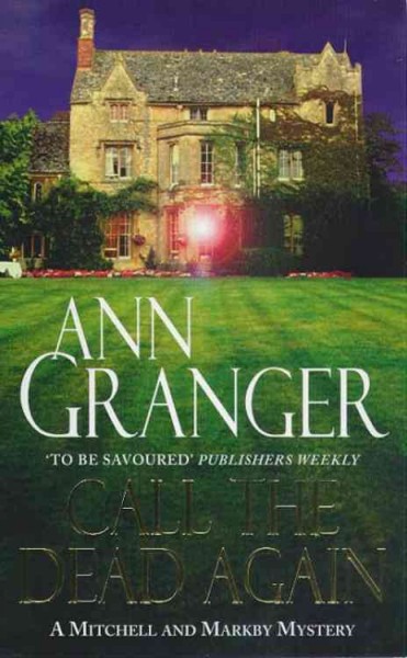 Call the dead again / Ann Granger.