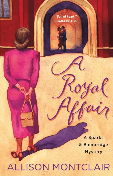 A royal affair / Allison Montclair.