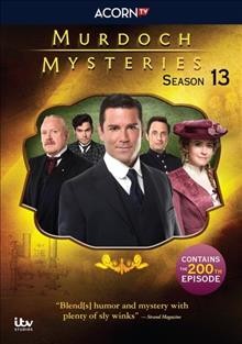 Murdoch mysteries. Season 13 / a Shaftesbury production ; a CBC original series ; in association with ITV Studios Global Entertainment Ltd. ; producer, Julie Lacey.