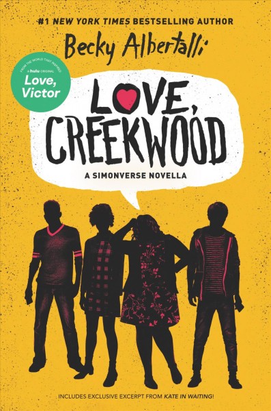 Love, creekwood [electronic resource] / Becky Albertalli.