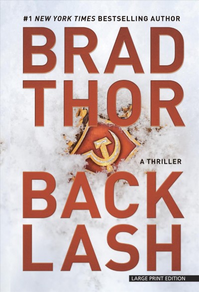 Backlash : a thriller / Brad Thor.