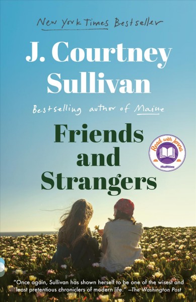 Friends and Strangers [electronic resource] / J. Courtney Sullivan.