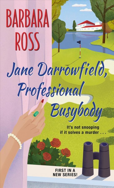 Jane Darrowfield, professional busybody / Barbara Ross.