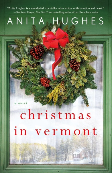 Christmas in Vermont / Anita Hughes.