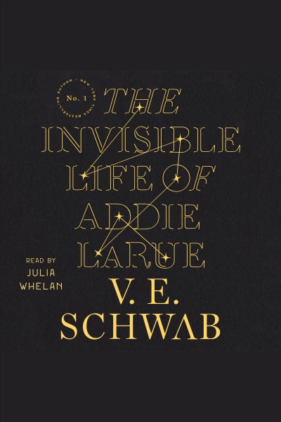 The Invisible Life of Addie LaRue [electronic resource] / V. E. Schwab.