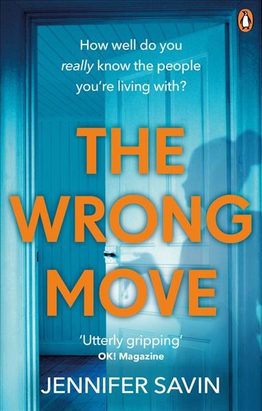 The wrong move / Jennifer Savin.