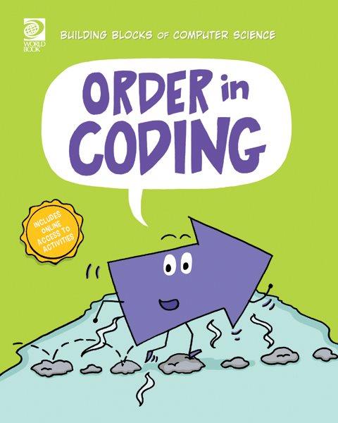 Order in coding / written by Echo Elise Gonzalez ; illustrated by Graham Ross.