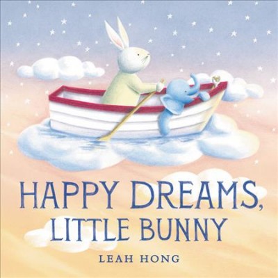 Happy dreams, Little Bunny / Leah Hong.