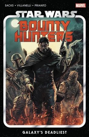 Star Wars : Bounty hunters. Galaxy's deadliest / Ethan Sacks, writer ; Paolo Villanelli, artist ; Arif Prianto, color artist ; VC's Travis Lanham, letterer ; Lee Bermejo, cover art.