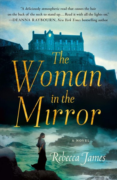 The woman in the mirror / Rebecca James.