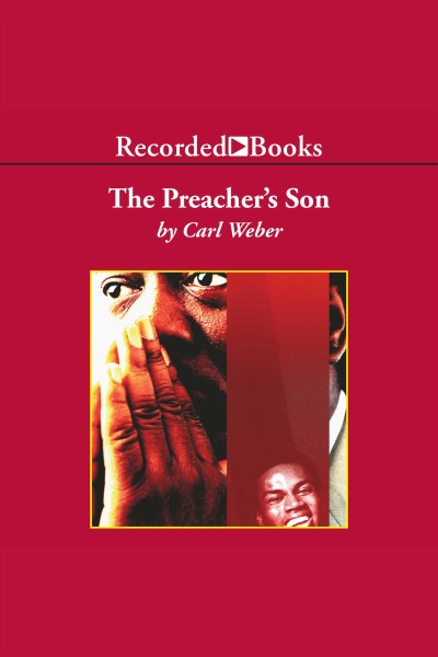 The preacher's son [electronic resource] : Church series, book 1. Carl Weber.