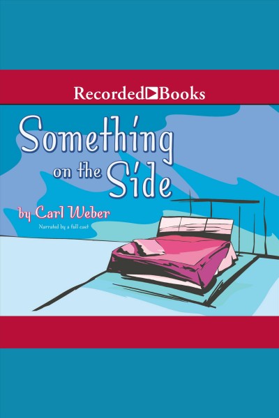 Something on the side [electronic resource] : Big girls series, book 1. Carl Weber.