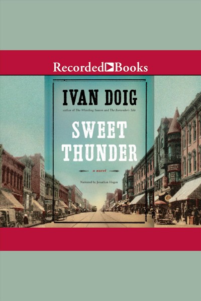 Sweet thunder [electronic resource]. Ivan Doig.