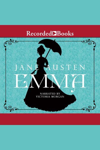 Emma [electronic resource]. Jane Austen.