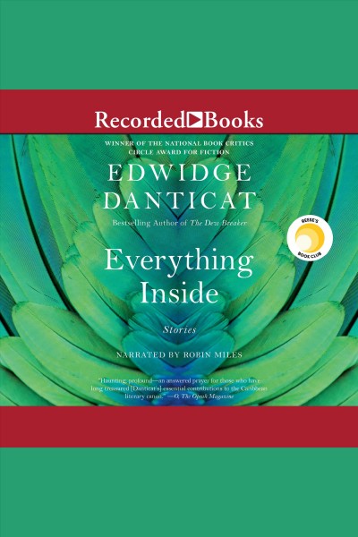 Everything inside [electronic resource] : Stories. Edwidge Danticat.