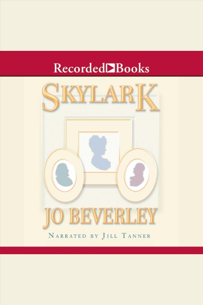 Skylark [electronic resource] : Company of rogues series, book 11. Jo Beverley.