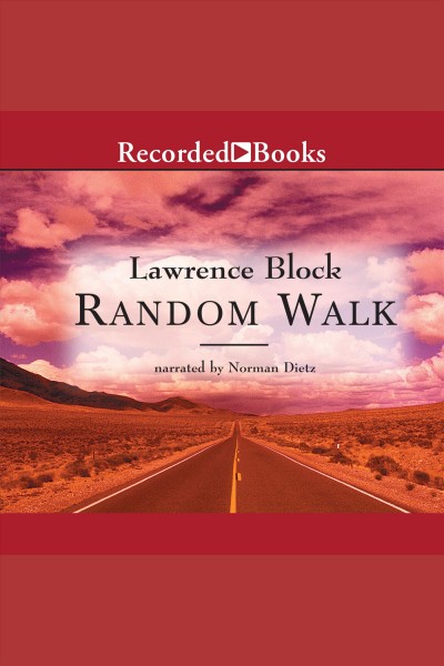 Random walk [electronic resource]. Lawrence Block.