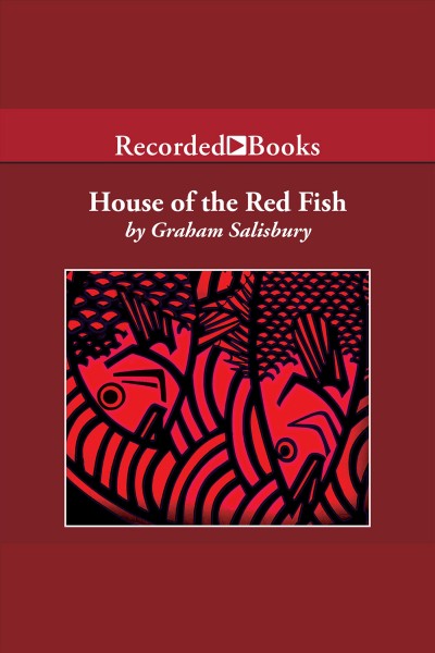 House of the red fish [electronic resource]. Graham Salisbury.