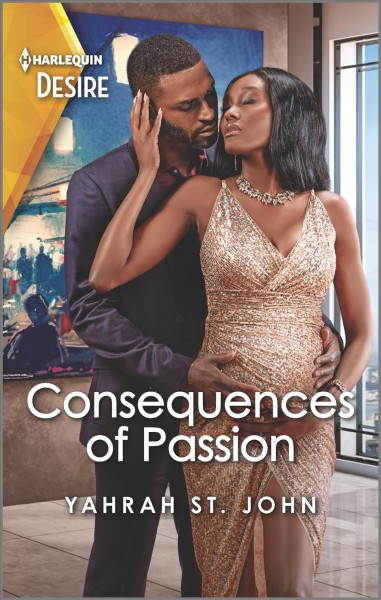 Consequences of passion / Yahrah St. John.