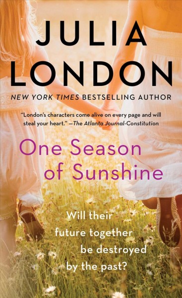 One season of sunshine / Julia London.