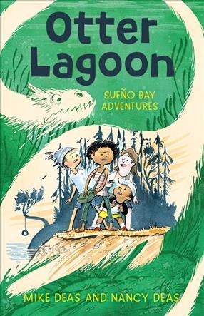 Sueño Bay adventures. Volume 2, Otter lagoon / Mike Deas and Nancy Deas.
