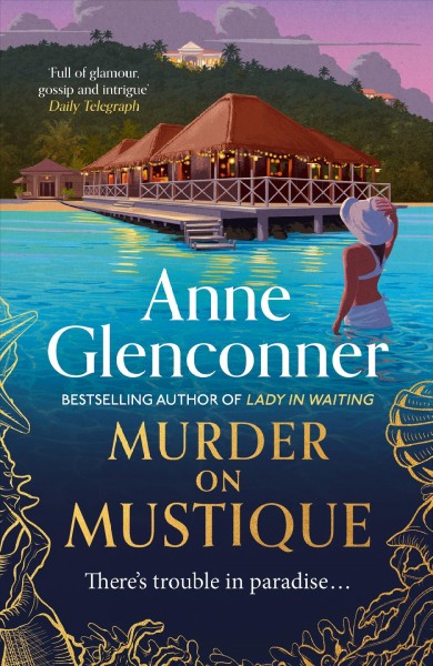 Murder on Mustique / Anne Glenconnor.