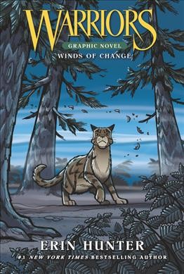 Warriors. Winds of change / created by Erin Hunter ; written by Dan Jolley ; art by James L. Barry.