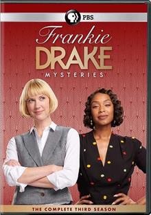 Frankie Drake mysteries. The complete third season [videorecording] / a Shaftesbury production ; a CBC original series ; created by Carol Hay and Michelle Ricci ; producer, Julie Lacey ; produced by Teresa M. Ho ; produced in association with the Canadian Broadcasting Corporation and in association with Alibi.