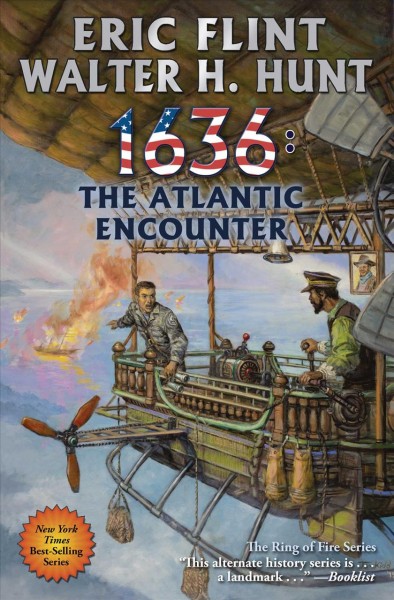 1636 : the Atlantic encounter / Eric Flint, Walter H. Hunt.