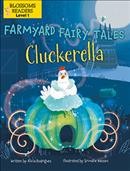 Cluckerella / written by Alicia Rodriguez ; illustrated by Srimalie Bassani.