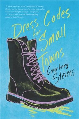 Dress codes for small towns / Courtney Stevens.
